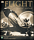 Flight: 100 Years of Aviation