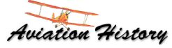 Visit the website of Aviation History!